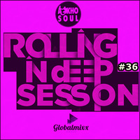 RollingInDeepSession 36 By Akho Soul by Akho Soul