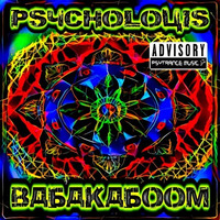 Babakaboom [Mastered] by Psycholouis