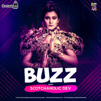 Buzz - Scotchaholic Dev Remix by scotchaholicdev