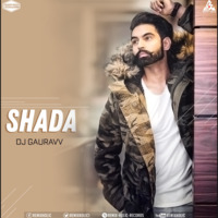 Shada (Remix) Parmish Verma - DJ GAURAVV by RemiX HoliC Records®