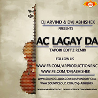 Ac Lagay Da (Tapori Edit Remix) DVJ ABHISHEK x DJ ARVIND [wWw.MumbaiRemix.Com] by MumbaiRemix India™