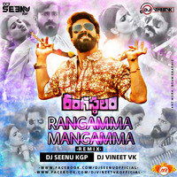 RANGAMMA MANGAMMA (REMIX) DJ SEENU KGP AND DJ VINEET VK [wWw.MumbaiRemix.Com] by MumbaiRemix India™