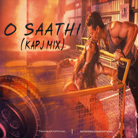 O SATHI (KAPJ MIX) by DJKAPJ OFFICIAL