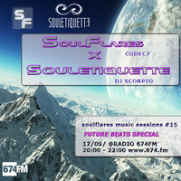 futures beat speacial - soulflares music@674FM - feat. DJ Scorpio by codec7