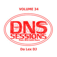 DNS Sessions Local GuestMix#34 by Da Lex DJ[North West,Brits,RSA]-[Gauteng Based,Mabopane] by DNS Sessions - Deep N Soulful Sessions