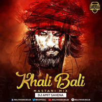 Khalibali (Mastani Mix) - DJ Amit Saxena by Bollywood DJs Club
