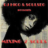 Mixing 2 Souls by SoulSeo Dee J