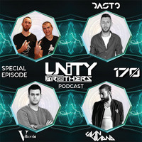 Unity Brothers Podcast #170 [GUEST MIX BY DASTO, VELLKOVSKI &amp; CAVIN VIVIANO] by Unity Brothers