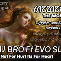 MJ BRO FT EVO SL (THE WOMAN) RAP- NOT FOR HURT.mp3 by DJ EvO