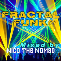Promo Mix For Fractal Funk MTL by Nico The Nomad