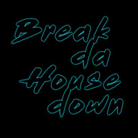 2017 -7- Break Da House Down ###FREE DOWNLOAD### by Nico The Nomad