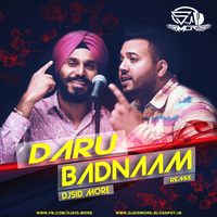 DARU BADNAAM REMIX DJSID MORE by DJSIDMORE OFFICIAL