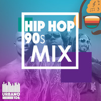 HipHop 90s Mix (Urbano 106) by Urbano 106 FM