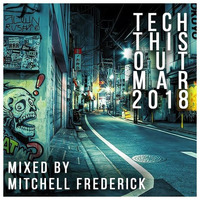 Mitchell Frederick - TechThisOUT March 18 by Mitchell Frederick