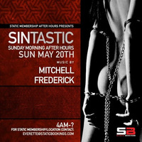 5/20 SINTASTIC STATIC AFTER HOURS - MITCHELL FREDERICK LIVE RECORDING by Mitchell Frederick