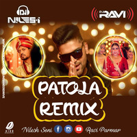 Patola (Remix) - Guru Randhawa - DJ Nilesh &amp; DJ Ravi by AIDD