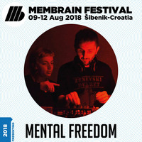 Mental Freedom - Membrain Festival 2018 Promo Mix by Membrain Festival