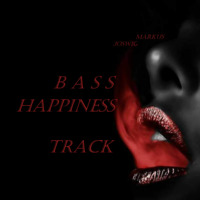 Bass Happines The Track by Markus Joswig (M Jay)