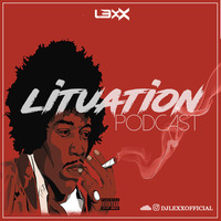 LITUATION 006 by Djlexxofficial