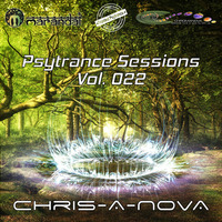 Chris-A-Nova's Psytrance Sessions Vol. 022 by Chris A Nova
