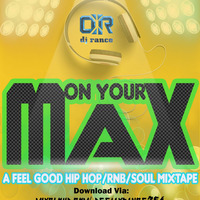 ON YOUR MAX{DJ RANCE} by Deejay Rance254
