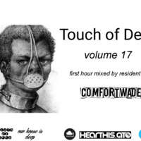 TOUCH OF DEEP VOL.17 1st Hour Mixed By Comfortwade by TOUCH OF DEEP