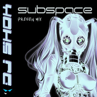 Subspace Halloween Preview Mix by DJ Shok