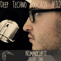 Nimmers#tt - Deep Techno Podcast #12 by Deep Techno Sounds