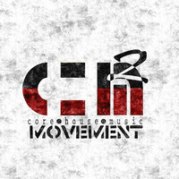 CoreHouseMusicMovement Episode 7 Main Mix By Clyde Zeibs by CoreHouseMusicMovement