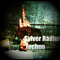 #Sylver Radium - Techno 01 2018 by Sylver Radium