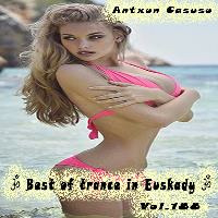 ૐ Best of trance in Euskady Vol.188 ૐ by Antxon Casuso