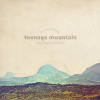 Teenage Mountain (Sam, Sara & Nirvana) by Japanese Death Poems