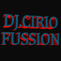 L.F.D.S. - DJ.CIRIO IN SESSION - THE FUSSION HOUSE by el cirio