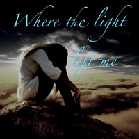 Where The Light Left Me feat. Kite  Lillithe & Paploviante by Lillithe