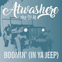 Boomin' (In Ya Jeep) by Atwashere aka DJ At
