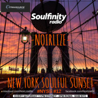 NYSS #12 Soulfinityradio.com by NoirLize Soulful Vibes