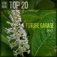 Future Garage Mix Vol.1 by RS'FM Music