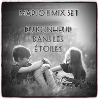 Marjo !! Mix Set - Du Bonheur dans les Étoiles VOL 60 by Marjo Mix Set