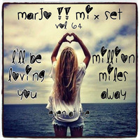 Marjo!! Mix Set - I'll be loving you even at the Million miles away VitaTrancElectro VOL 64 by Marjo Mix Set