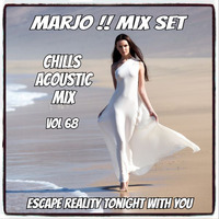 Marjo !! Mix Set - Escape Reality Tonight With You VOL 68 by Marjo Mix Set