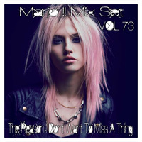 Marjo !! Mix Set - The Reason I Don't Want To Miss A Thing VOL 73 by Marjo Mix Set