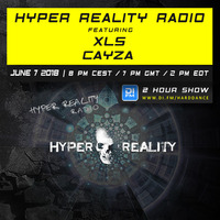 Hyper Reality Radio 084 - feat. XLS &amp; Cayza by Hyper Reality Records