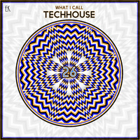 What I Call TechHouse Vol.26 by Emre K.