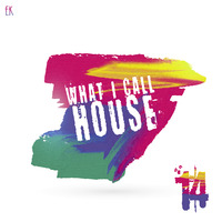 What I Call House Vol.14 by Emre K.
