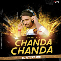 CHANDA CHANDA [DANCE MIX] DJ NT$ REMIX by DJ Nithesh