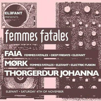 Faia @ Femmes Fatales, Elefant 4.11.17 by Faia