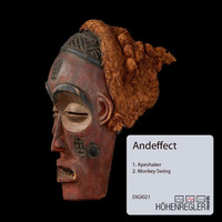 Andeffect - Monkey Swing (Hoehenregler Rec.) by Andeffect
