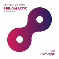 Block & Crown - Feel Galactic (Original Mix) by Tech House Club