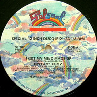 Instant Funk - I Got My Mind Made Up (You Can Get It Girl)  (12'' Dance Mix) (9:45) by Djid Mix