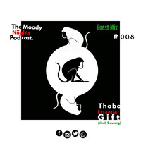 The Moody Niights Podcast - Guest Mix #008 Mixed By Thabo Essential Gift (Vaal,Gauteng) by The Moody Niights Podcast